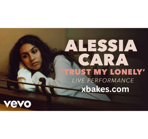 Alessia Cara – Trust My Lonely 