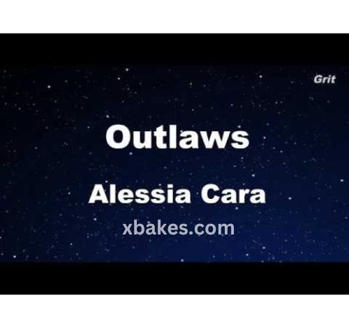 Alessia Cara – Outlaws 