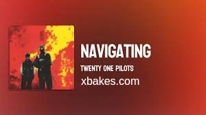 Twenty One Pilots - Navigating
