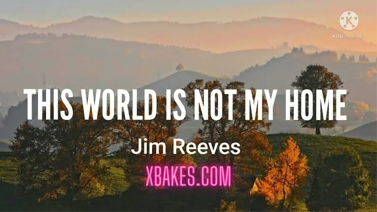 Jim Reeves – This World Is Not My Home
