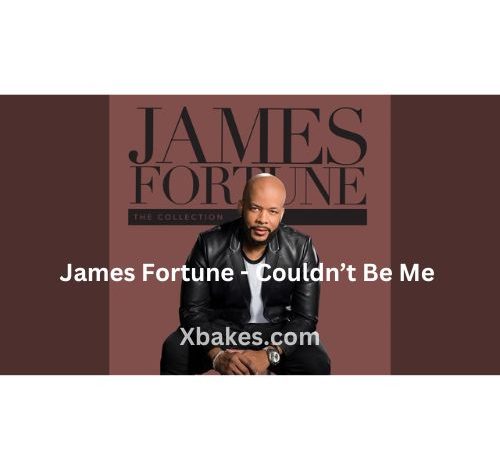 James Fortune – Couldn’t Be Me 